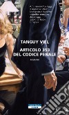 Articolo 353 del codice penale. E-book. Formato EPUB ebook di Tanguy Viel