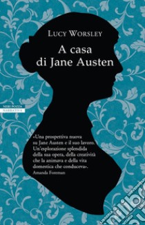 A casa di Jane Austen. E-book. Formato EPUB ebook di Lucy Worsley