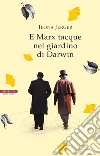 E Marx tacque nel giardino di Darwin. E-book. Formato EPUB ebook di Ilona Jerger
