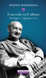 Il mondo nell'abisso: Heidegger e i Quaderni neri. E-book. Formato EPUB ebook