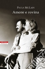 Amore e rovina. E-book. Formato EPUB ebook