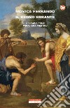 Il regno errante: L'Arcadia come paradigma politico. E-book. Formato EPUB ebook