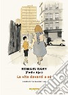 La vita davanti a sé: Illustrato da Manuele Fior. E-book. Formato EPUB ebook di Romain Gary