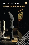 Nel peggiore dei modi. E-book. Formato EPUB ebook di Flavio Villani