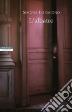 L'albatro. E-book. Formato EPUB ebook