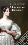 L'incantatrice dei numeri. E-book. Formato EPUB ebook di Jennifer Chiaverini