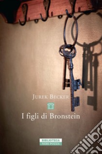 I figli di Bronstein. E-book. Formato EPUB ebook di Jurek Becker