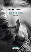 Ruvide bestie. E-book. Formato EPUB ebook