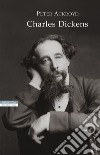 Charles Dickens: Una biografia. E-book. Formato EPUB ebook