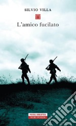 L'amico fucilato. E-book. Formato EPUB ebook