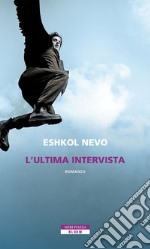 L'ultima intervista. E-book. Formato EPUB ebook