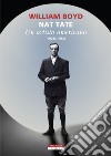 Nat Tate: Un artista americano 1928 - 1960. E-book. Formato EPUB ebook