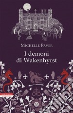 I demoni di Wakenhyrst. E-book. Formato EPUB ebook