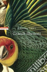 Grandi illusioni. E-book. Formato EPUB ebook