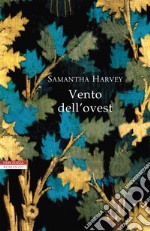 Vento dell'ovest. E-book. Formato EPUB ebook