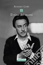 Il vino dei morti. E-book. Formato EPUB ebook