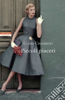 Piccoli piaceri. E-book. Formato EPUB ebook di Clare Chambers