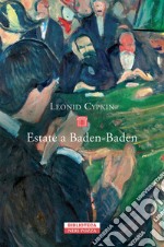 Estate a Baden-Baden. E-book. Formato EPUB ebook