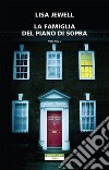 La famiglia del piano di sopra. E-book. Formato EPUB ebook di Lisa Jewell