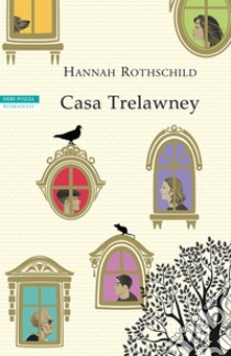 Casa Trelawney. E-book. Formato EPUB ebook di Hannah Rothschild