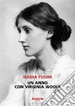 Un anno con Virginia Woolf. E-book. Formato EPUB ebook