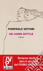 Un uomo sottile. E-book. Formato EPUB