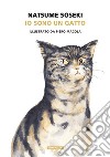 Io sono un gatto [ILLUSTRATO]. E-book. Formato EPUB ebook