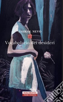 Vocabolario dei desideri. E-book. Formato EPUB ebook di Eshkol Nevo