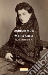 Maria Sofia. L'ultima regina del Sud. E-book. Formato EPUB ebook di Aurelio Musi