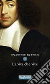 La vita che vive. E-book. Formato EPUB ebook di Emanuele Dattilo