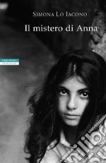 Il mistero di Anna. E-book. Formato EPUB ebook