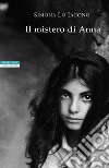 Il mistero di Anna. E-book. Formato EPUB ebook di Simona Lo Iacono