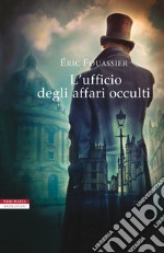 L'ufficio degli affari occulti. E-book. Formato EPUB ebook