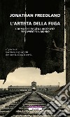 L'artista della fuga. E-book. Formato EPUB ebook