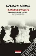 I cannoni di agosto. E-book. Formato EPUB ebook