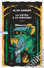 La pietra e lo specchio. E-book. Formato EPUB ebook