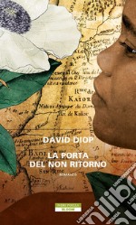 La porta del non ritorno. E-book. Formato EPUB ebook