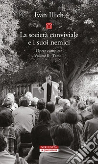 La società conviviale: Opere scelte vol. II. E-book. Formato EPUB ebook