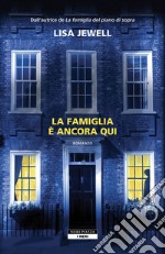 La famiglia è ancora qui. E-book. Formato EPUB ebook