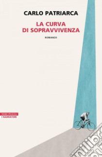 La curva di sopravvivenza. E-book. Formato EPUB ebook di Carlo Patriarca