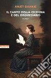 Il canto della cicogna e del dromedario. E-book. Formato EPUB ebook