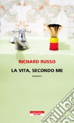 La vita, secondo me. E-book. Formato EPUB