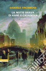 La notte brava di Kant e Casanova. E-book. Formato EPUB ebook