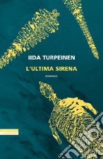 L'ultima sirena. E-book. Formato EPUB ebook