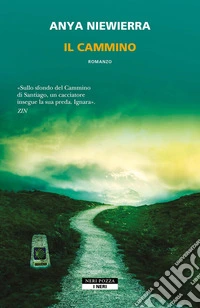 Il cammino. E-book. Formato EPUB ebook
