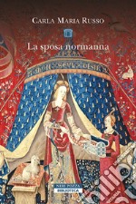 La sposa normanna. E-book. Formato EPUB ebook