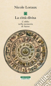 La città divisa: L'oblio nella memoria di Atene. E-book. Formato EPUB ebook