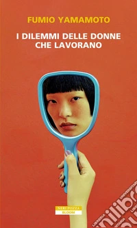 I dilemmi delle donne che lavorano. E-book. Formato EPUB ebook