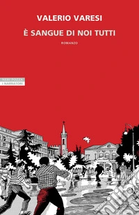 È sangue di noi tutti. E-book. Formato EPUB ebook