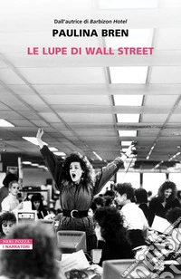 Le lupe di Wall Street. E-book. Formato EPUB ebook
